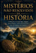 Mistérios Não Resolvidos Da História: Civilizações desaparecidas, enigmas arqueológicos e mistérios históricos que continuam sem resposta by A. Sunot, Trayan Ashford