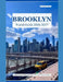 Brooklyn Pocket Guide 2026-2027: Neighborhoods, Restaurants, Culture, and Practical Advice by Willaim J. Murphy