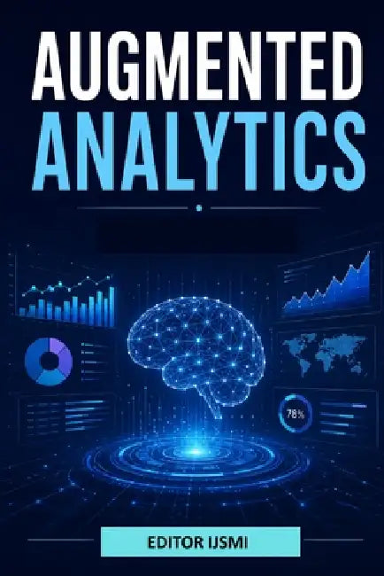 Augmented Analytics by Editor Ijsmi