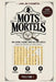 Mots Mortels - Volume 1 100 enquêtes criminelles en mots mêlés: Trouvez le coupable, la méthode et le lieu dans chaque grille by Léo Breton