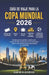 Guía de Viaje Para La Copa Mundial 2026: Entradas para los partidos, ciudades sede, consejos de viaje, experiencias para los aficionados y todo lo que by Damian Blackwood