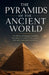 The Pyramids of the Ancient World: The history of Egyptian pyramids Mesoamerican temples Peru's sacred cities and monumental architecture by Nibras Z. Ronald