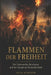 Flammen der Freiheit: Die Haitianische Revolution und der Kampf um Menschlichkeit by Nico Schäfer