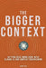 The Bigger Context: Getting Real Work Done with Claude AI and Context Engineering by Randy Chia