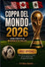 Coppa del Mondo 2026: Guida Completa al Mondiale di Calcio -: Rose Ufficiali, Calendario completo, gironi e tabellone finale per seguire tutto il torn by Vittoria Baggio