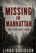 Missing in Manhattan: The Etan Patz Case by Linda Davidson