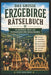 Das große Erzgebirgs-Quiz: Das große Erzgebirge-Rätselbuch 100 Quizfragen, Rätsel, Schätzaufgaben und Knobelspaß rund um das Erzgebirge by Rico Malchow