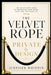 The Velvet Rope: Private by Design by Jennifer Whitten