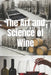 The Art and Science of Wine: The Complete Journey from Grape to Glass by Bernardo Musumeci