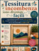Tessitura e incombenza sono diventate facili: Cose brillanti da tessere su un telaio standard: modelli creativi per borse, giocattoli e decorazioni pe by Vertex Gable, Regina Xander