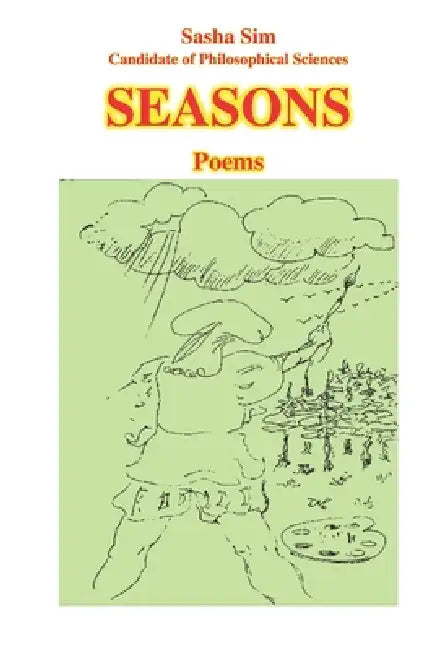 Seasons. Poems by Sasha Sim