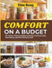 Comfort on a Budget: 90 Family-Friendly Recipes to Stretch Your Groceries, Save Money, and Still Eat Really Well by Chloe Huang