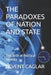 The Paradoxes of Nation and State: The Birth of Political Identity by Levent Caglar