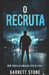 O Recruta: Um Romance de John Sterling by Garrett Stone
