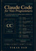 Claude Code for Non-Programmers (2nd Edition): From First Prompt to AI Operator - The Comprehensive 2nd Edition Guide to Building AI Agents Without Wr by Vikas Sah