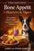 Bone Appétit - Starters & Sips: Gourmet Dog-Friendly Recipes by Pono Harper, John Harper