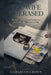 The Wife He Erased: Betrayal. Custody. A secret pregnancy. And the love he never saw coming. by Elizabeth Crown