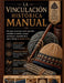 La vinculación histórica Manual: Una guía visual para cerrar puntadas, controlar la tensión y recrear sombreros y manoplas de la época vikinga sin per by Alex Harper, Lexi Vine