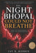 The Night Bhopal Could Not Breathe by Jay R. Robbin