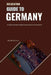 Relocation Guide to Germany: For Retirees, Students, Digital Nomads, Expats and Professionals by Justin Colella