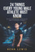 24 Things Every Young Male Athlete Must Know: Build Confidence, Discipline, and a Winning Mindset by Benn Lewis