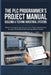 The PLC Programmer's Project Manual Building & Testing Industrial Systems: Master the Engineering Lifecycle: From Project Specifications to Logic Deve by Mikasa Mizuki