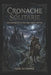 Cronache Solitarie: Gioco di Ruolo Fantasy in solitaria Senza Master by Augusto Chiarle, Aino U. Micciché, Karl Guthorm