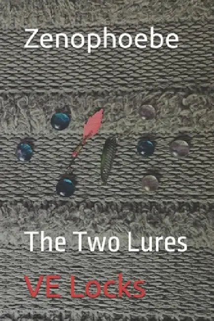 Zenophoebe: The Two Lures by Ve Locks