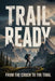 Trail Ready: From the Couch to the Trail by Josh Koop
