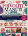 La frivolité Manuel Pour Débutants: Maîtriser le Excséduisant "Knot-Flip" avec audacieux Visuels et 10 projets de dentelle adaptés aux débutants by Vertex Gable, Gong Bang