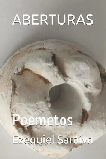 Aberturas: Poemetos by Ezequiel Saraiva