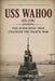 USS Wahoo (Ss-238): The Submarine That Changed the Pacific War by Angel Fajardo