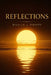 Reflections: Philosophy Poems by Maalik J. Phipps