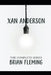 Xan Anderson: The Complete Adventure by Brian Fleming