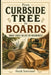 From Curbside Tree to Boards: Urban Lumber Milling for Woodworkers by Hank Sorensen