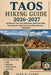 Taos Hiking Guide 2026-2027: Best Mountain Trails, Desert Hikes Routes, Alpine Forest Walks, Scenic Overlooks, Hidden Paths & Local Hikes Adventures i by Jean R. Curry