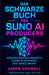 Das Schwarze Buch Des Suno AI Producers: Hochautoritäts-Prompts, Flows & Kadenzen für virale Musik by Aiden Voxwell