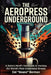 The Aeropress Underground: A Barista Nerd's Handbook to Hacking the World's Most Underrated Brewer by del Beans Berman