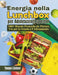 Energia nella Lunchbox per Adolescenti Sportivi: 100+ Ricette Proteiche da Portare Via per la Scuola e l'Allenamento by Tanya Lisbon