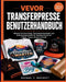 VEVOR Transferpresse Benutzerhandbuch: Meistern Sie Einrichtung, Temperatureinstellungen und Sublimationstechniken für makellose Drucke auf T-Shirts, by Priscilla K. Meyer, Rachael C. Beecroft