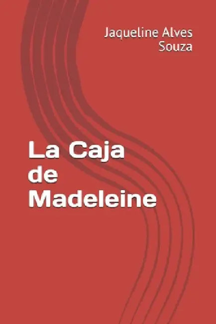La Caja de Madeleine by Jaqueline Alves Souza