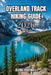 Overland Track Hiking Guide 2026: Cradle Mountain to Lake St Clair Trail Map, Camping & Tasmania Wilderness Adventure. by Aldric Hartwell
