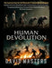 Human Devolution: How Experience Imprints Itself Chemically & Transmits Memory Forward by David Masters