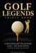 Golf Legends Trivia Book: 600+ Golf Trivia Questions on Legendary Players, Historic Moments, Major Championships & Iconic Records. A Smart and Enterta by Greenside Editioins