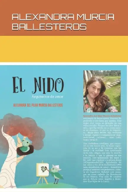 El Nido - Arquitectos de Amor by Juan Sebastian Medina Murcia, Alexandra del P. Murcia