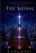 The Kashara Chronicles: The Signal by Karl Osei