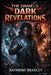 The Daniel's Dark Revalations by Raymond Bradley