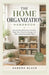 The Home Organization Handbook: Step-by-Step Methods to Declutter, Deep Clean, Maximize Storage, and Build Lasting Household Habits by Sandra Black