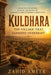 Kuldhara: The Village That Vanished Overnight: Unraveling the History, Legends, and Secrets of Rajasthan's Most Mysterious Ghost Town by Zahid Ameer