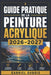 Guide Pratique de la Peinture Acrylique 2026-2027: Maitrisez les Techniques, les Melanges de Couleurs et les Compositions pour Creer de Magnifiques Ta by Gabriel DuBois